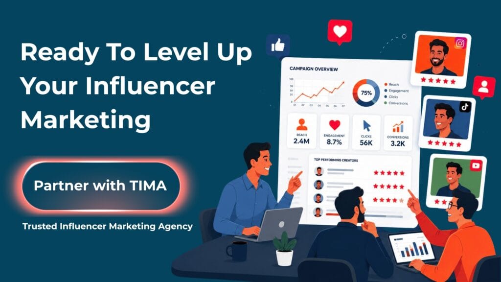 Partner with TIMA Trusted Influencer Marketing Agency to improve your influencer marketing results